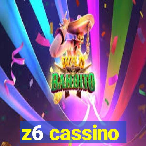 z6 cassino